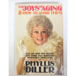 The Joys of Aging and How to Avoid Them book cover